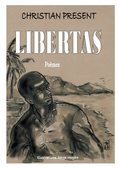 Libertas: Illustration de Serge Mogï¿½re