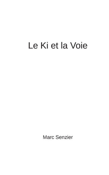 Le Ki et la Voie