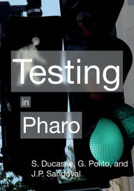 Title: Testing in Pharo, Author: Stïphane Ducasse