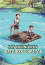 Les dernières histoires d'Hector