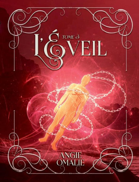 L'Eveil: Tome 3