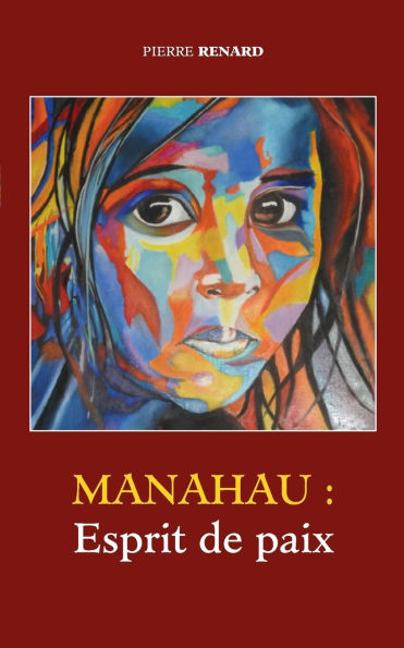Esprit de paix: Manahau