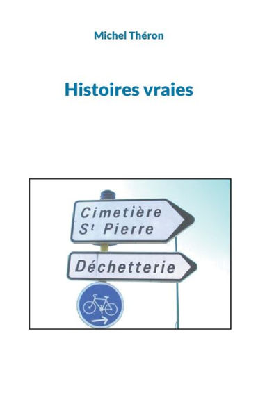 Histoires vraies