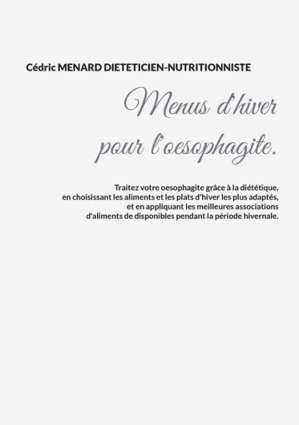 Menus d'hiver pour l'oesophagite.
