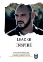 Leader inspirÃ¯Â¿Â½: Manager votre Ã¯Â¿Â½quipe, comme une Ã¯Â¿Â½quipe de rugby