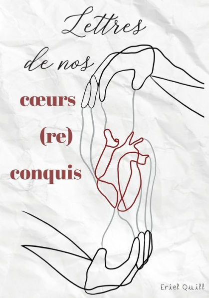 Lettres de nos coeurs (re)conquis