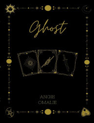 Title: Ghost, Author: Angie Omalie