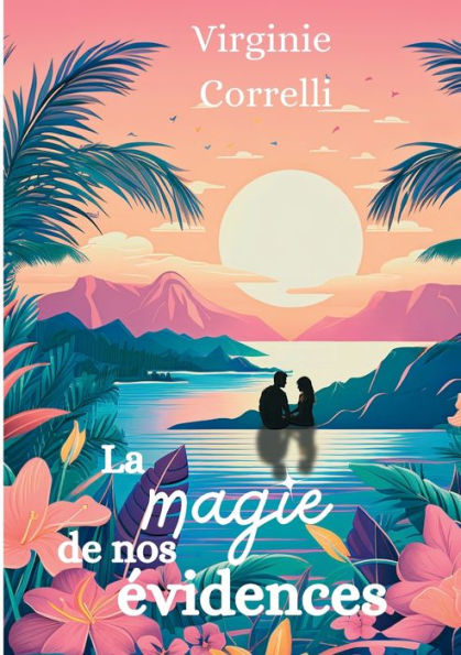 La magie de nos ï¿½vidences