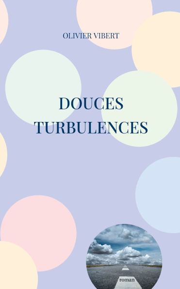 Douces turbulences