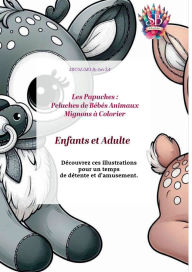 Title: Les Papuches: Peluches de Bï¿½bï¿½s Animaux Mignons ï¿½ colorier, Author: Sbcolors Sylv'ia