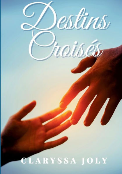 Destins Croisï¿½s