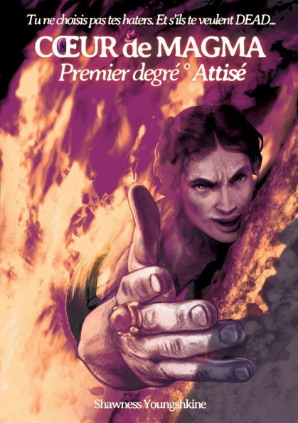 Premier degrï¿½ Attisï¿½: COEUR de MAGMA