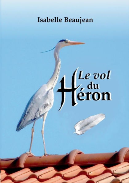 Le Vol du Hï¿½ron