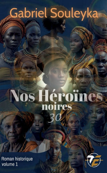 Nos Hï¿½roï¿½nes noires: 30
