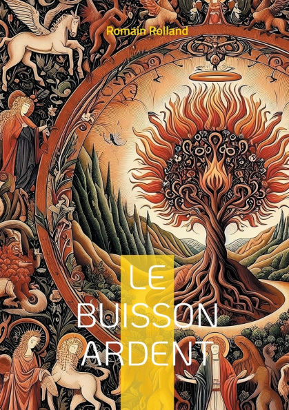 Le Buisson ardent: L'odyssï¿½e intï¿½rieure d'un artiste en quï¿½te de sens - Une exploration poignante de la crï¿½ation et de l'engagement