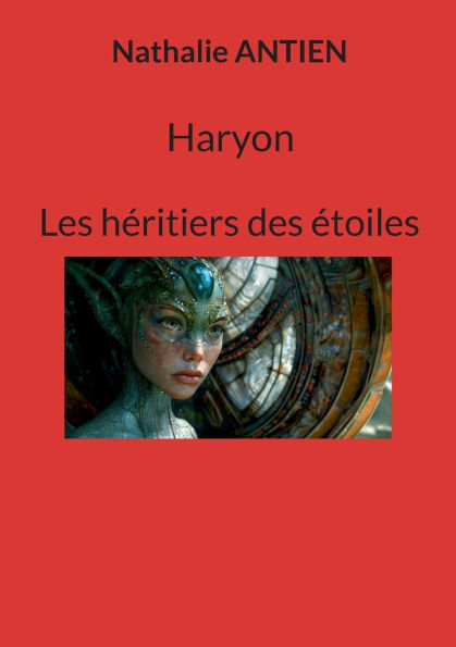 Haryon: Les hï¿½ritiers des ï¿½toiles