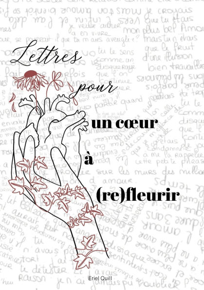 Lettres pour un coeur � (re)fleurir