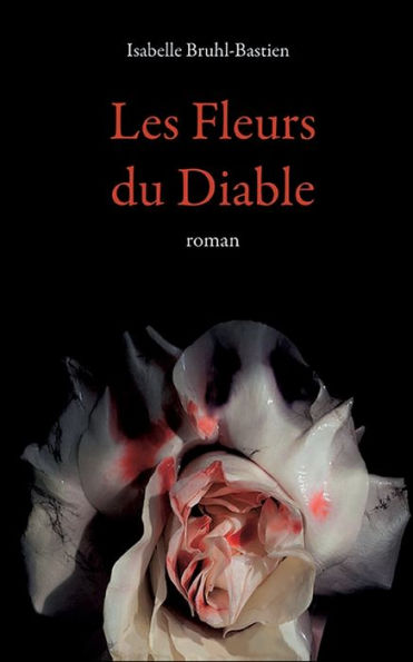 Les fleurs du diable