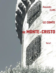 Title: Le Comte de Monte-Cristo, Author: Alexandre Dumas