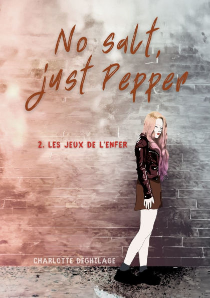 No salt, just Pepper: Les jeux de l'enfer