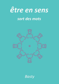 Title: ï¿½tre en sens: sort des mots, Author: Books on Demand Gmbh