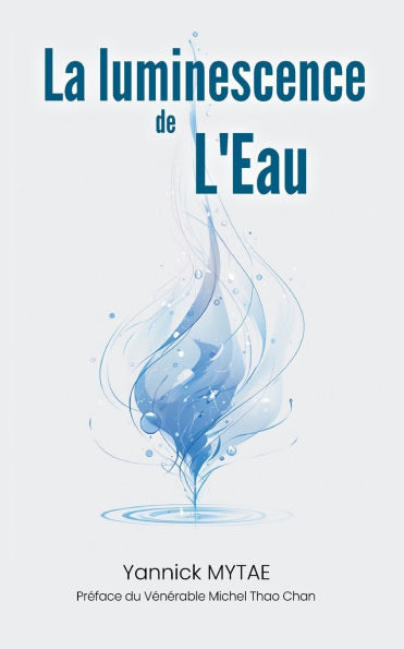 La Luminescence de l'Eau