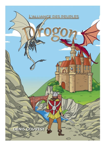 Drogon: L'alliance des Peuples