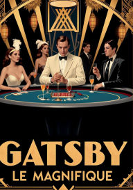 Title: Gatsby le Magnifique, Author: F. Scott Fitzgerald