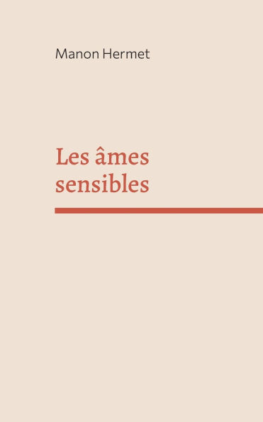 Les ï¿½mes sensibles