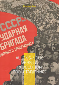Title: Allons-nous vers la Rï¿½volution Prolï¿½tarienne ?: Rï¿½flexions sur l'avenir de la lutte des classes, Author: Simone Weil
