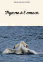 Hymne Ã¯Â¿Â½ l'amour