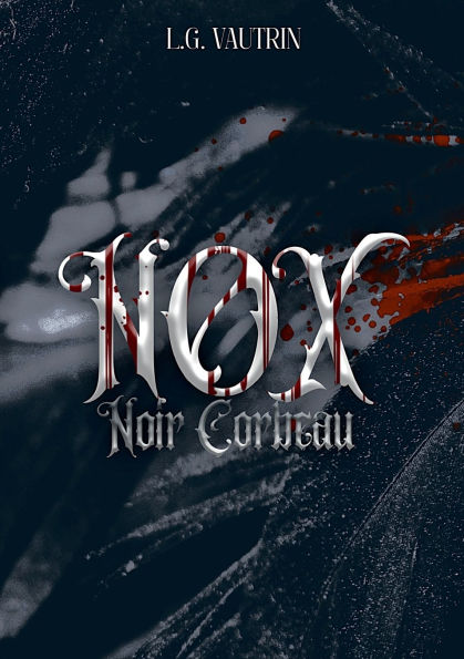 Nox: LIVRE 1 - Noir Corbeau