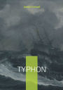 Typhon: Un rï¿½cit maritime ï¿½poustouflant sur la rï¿½silience et le courage face ï¿½ une tempï¿½te dï¿½vastatrice