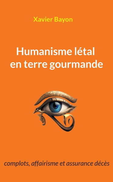 Humanisme lï¿½tal en terre gourmande