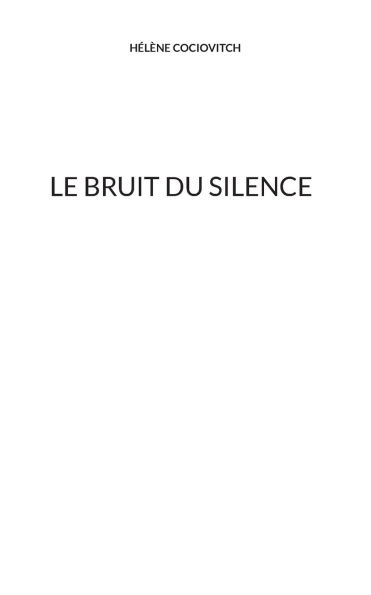 Le bruit du silence