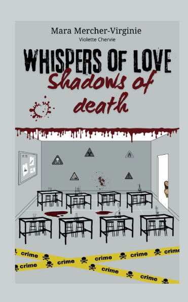 Whispers of love, Shadows of death