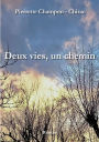 Deux vies, un chemin