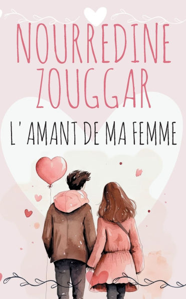 L'Amant de ma femme