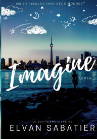 Title: Imagine, Author: Elvan Sabatier