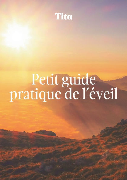 Petit guide pratique de l'ï¿½veil