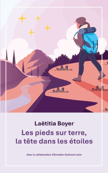Les pieds sur terre, la tï¿½te dans les ï¿½toiles