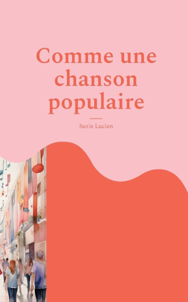 Comme une chanson populaire