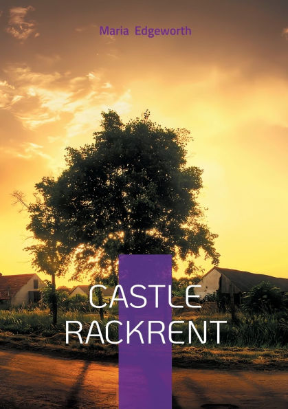 Castle Rackrent: Irish Family Saga