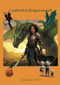 Title: Cyndrath le dragon maudit, Author: Nathalie Antien