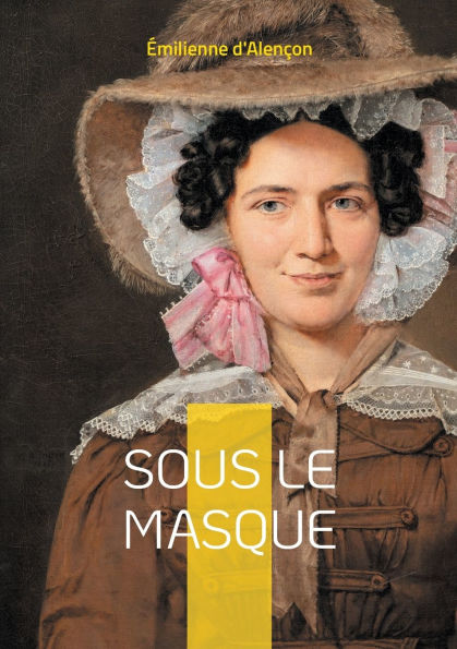 Sous le masque: Po�mes, Paris & Belle �poque