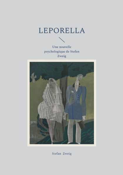 Leporella: Une nouvelle psychologique de Stefan Zweig