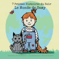 Title: Le Monde de Samy: 7 Petites Histoires du Soir, Author: Sarah Moreau