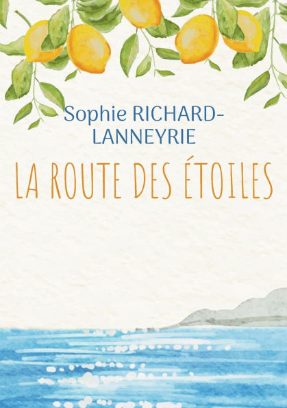 La route des ï¿½toiles