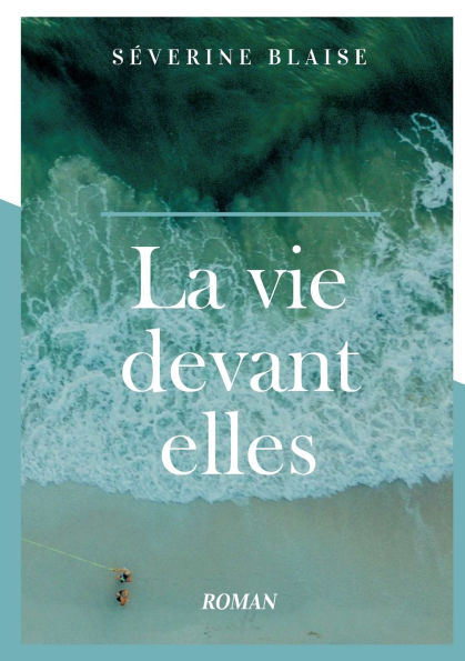 La vie devant elles
