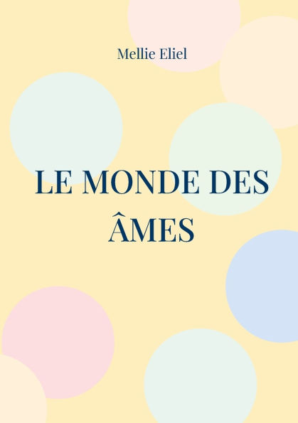 Le monde des ï¿½mes